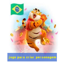 jogo para criar personagem