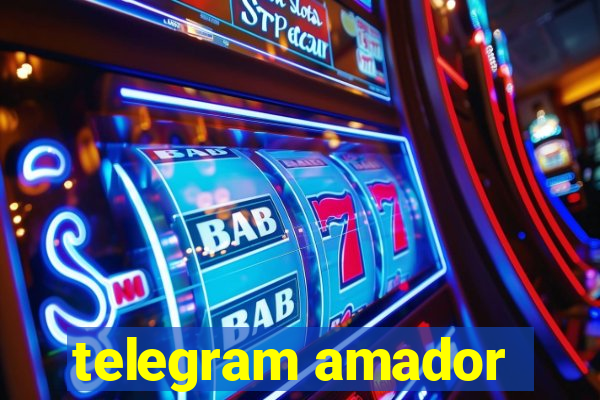 telegram amador