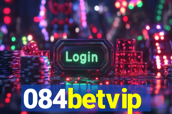 084betvip