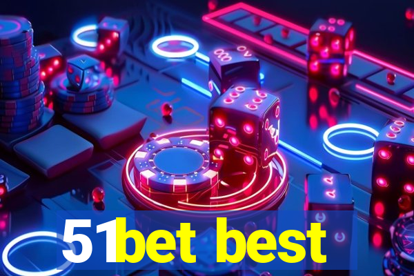 51bet best