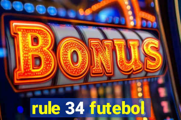 rule 34 futebol