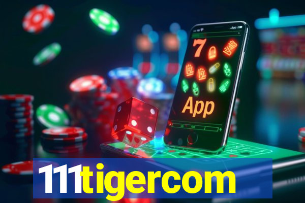 111tigercom