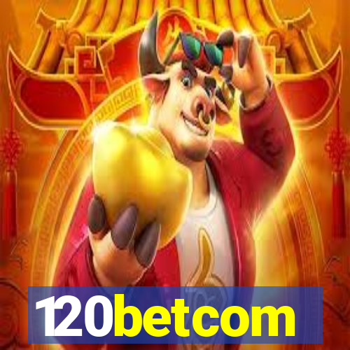 120betcom