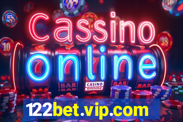 122bet.vip.com