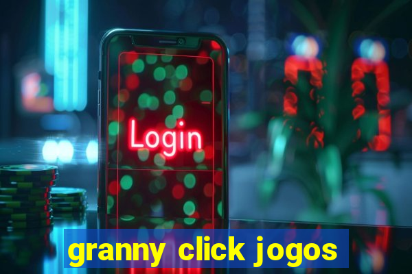 granny click jogos