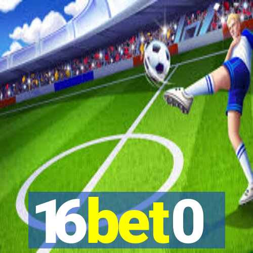 16bet0