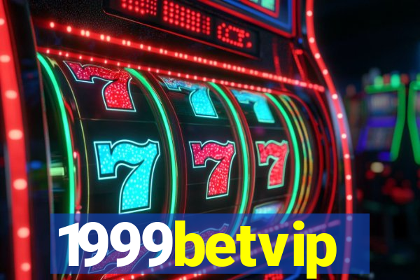 1999betvip