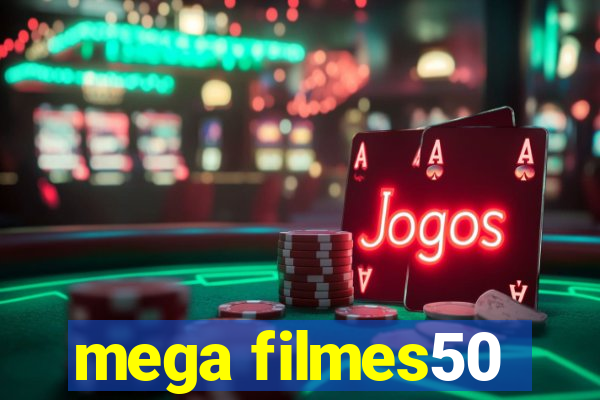 mega filmes50