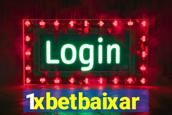 1xbetbaixar