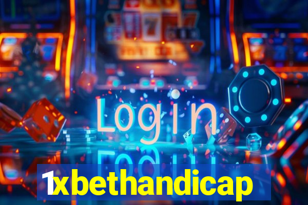 1xbethandicap