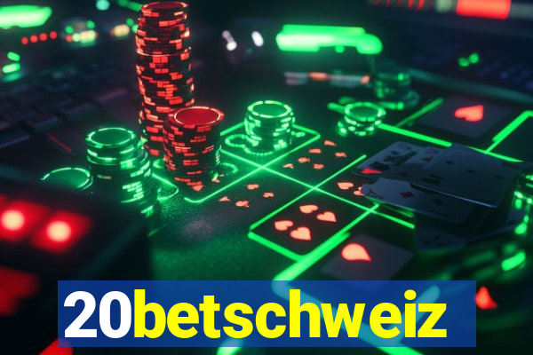 20betschweiz