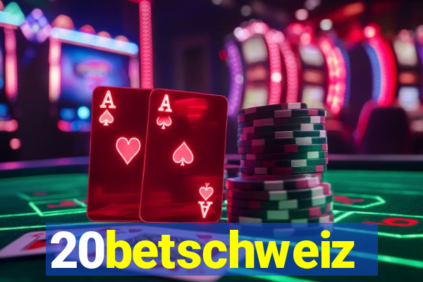 20betschweiz