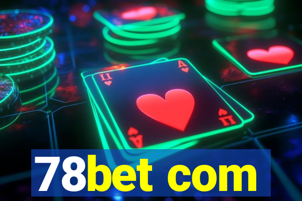 78bet com