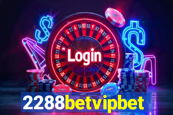 2288betvipbet