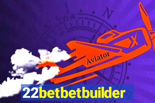 22betbetbuilder