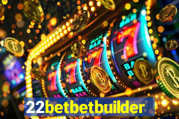 22betbetbuilder