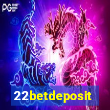 22betdeposit