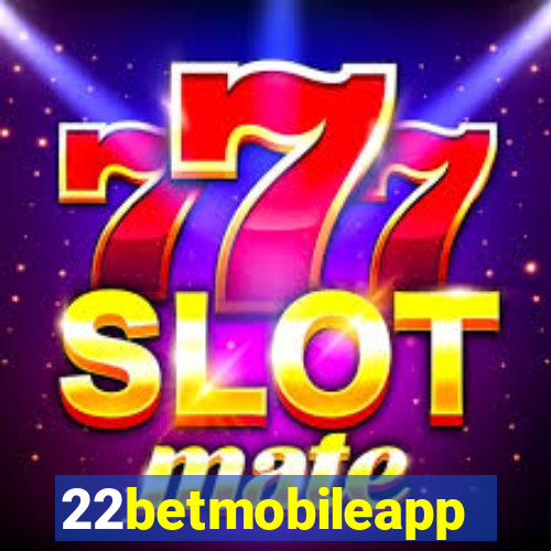 22betmobileapp