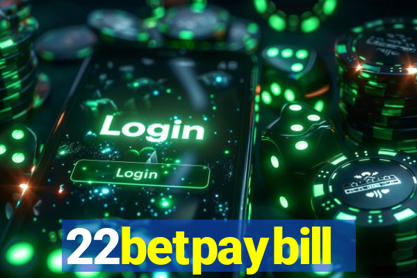 22betpaybill