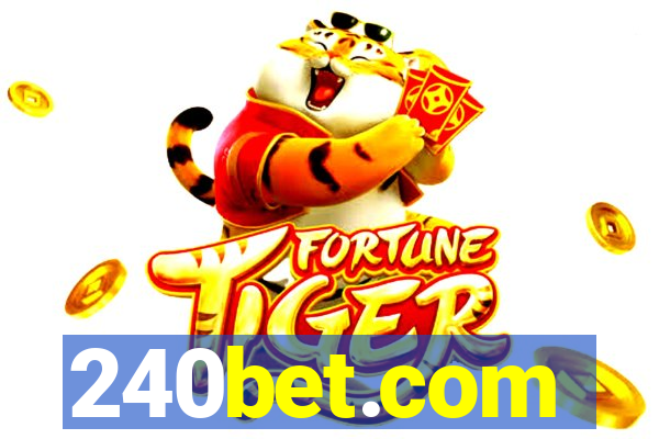 240bet.com