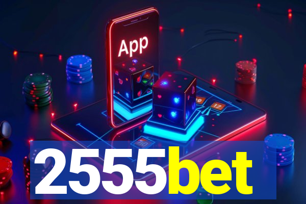 2555bet