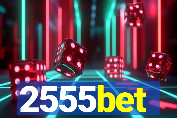 2555bet