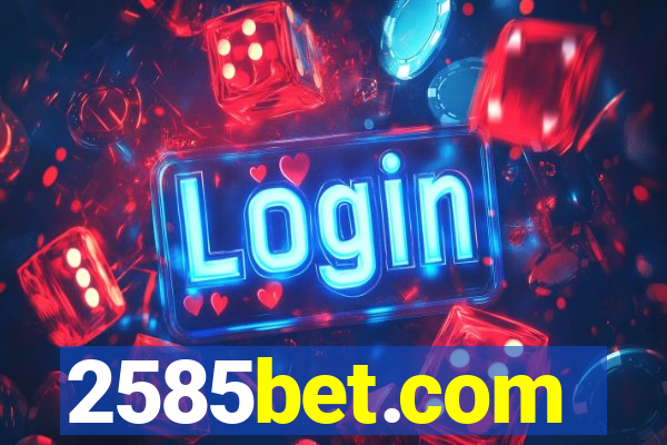 2585bet.com