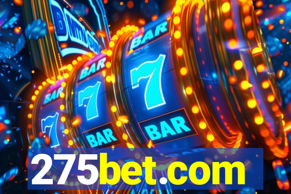 275bet.com