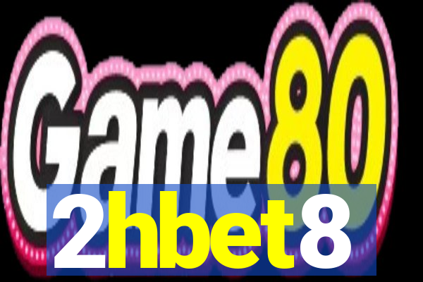 2hbet8