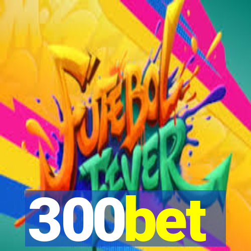 300bet