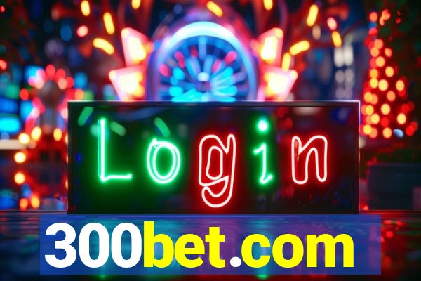 300bet.com