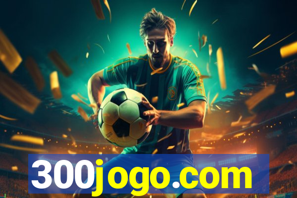 300jogo.com