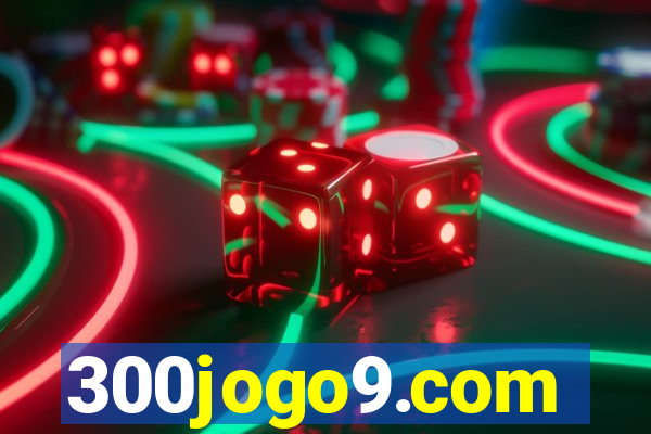 300jogo9.com