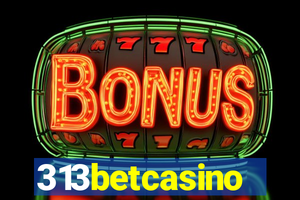 313betcasino