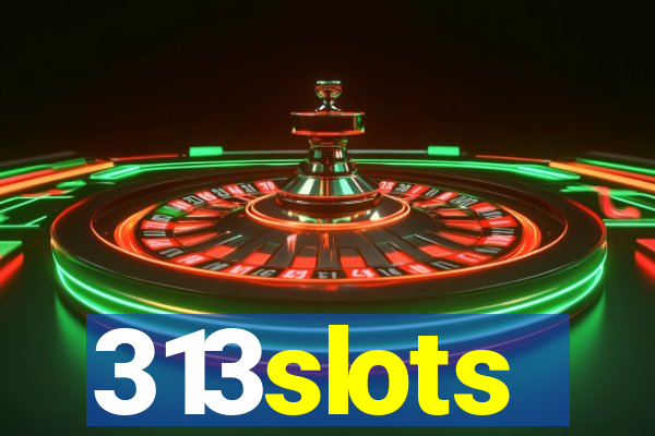 313slots