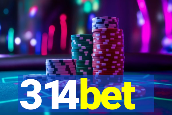 314bet