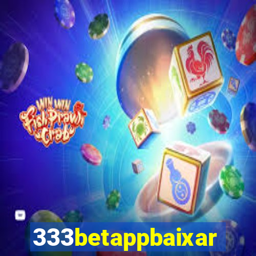 333betappbaixar