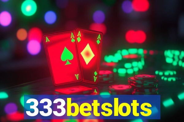 333betslots