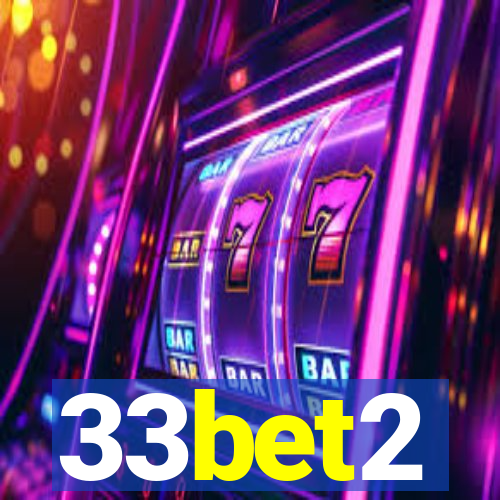 33bet2