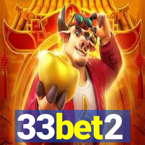 33bet2