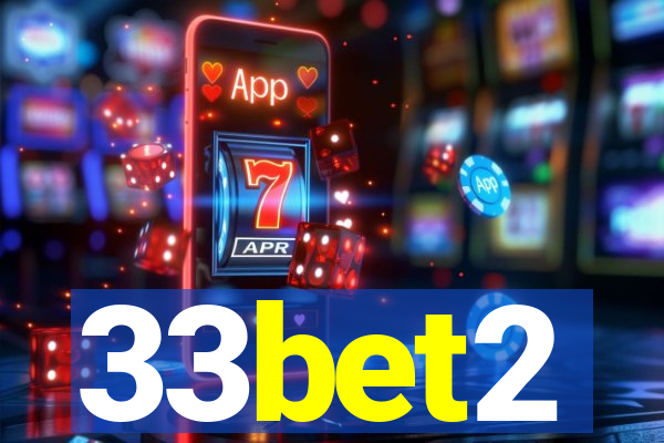 33bet2