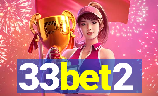 33bet2