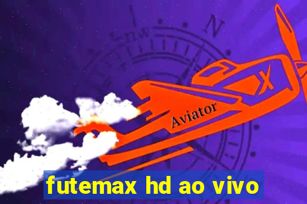 futemax hd ao vivo