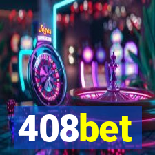 408bet