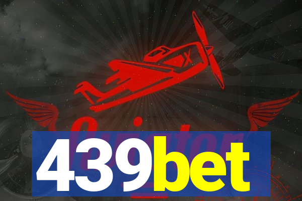 439bet