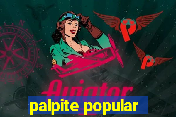 palpite popular