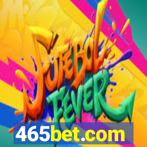 465bet.com