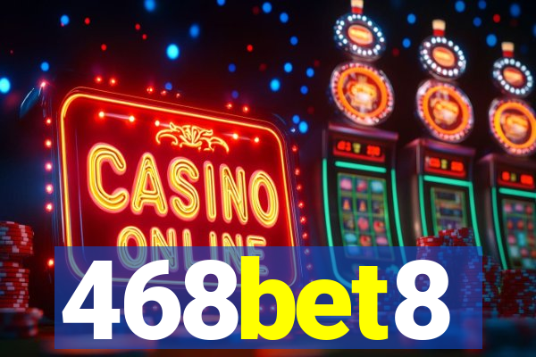 468bet8