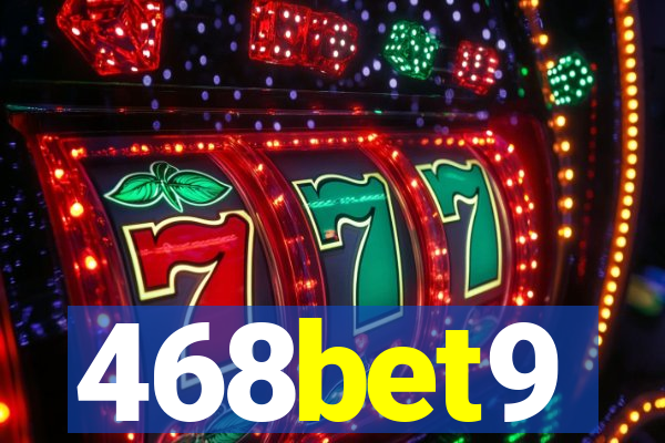 468bet9