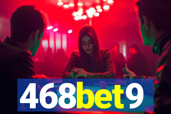 468bet9